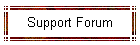 Support Forum